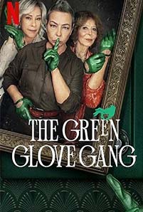 The green glove Gang (2022)