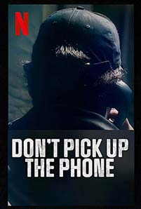 Don't pick up the phone (2022)