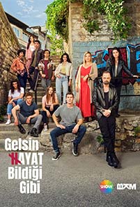 Gelsin Hayat Bildigi Gibi (2022)