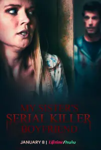 Sister Obsession (My Sister's Serial Killer Boyfriend) (2023)