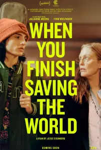 When You Finish Saving the World (2022)