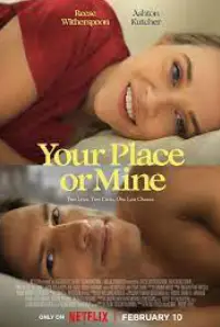 Your Place or Mine (2023)