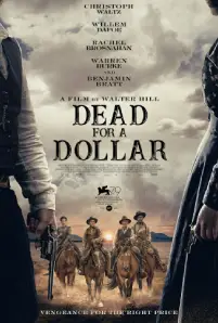 Dead for a Dollar (2022)
