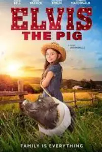 Elvis the Pig (2022)