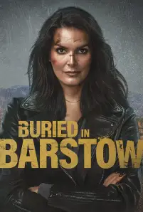 Buried in Barstow (2022)