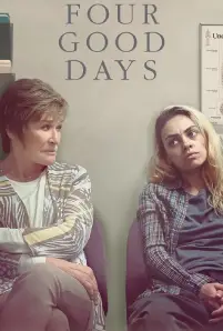 Four Good Days (2020)