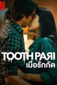 Tooth Pari (2023)