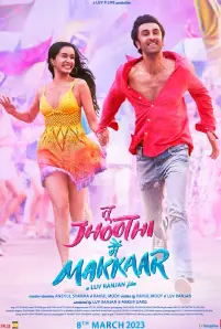 Tu Jhoothi Main Makkaar (2023)