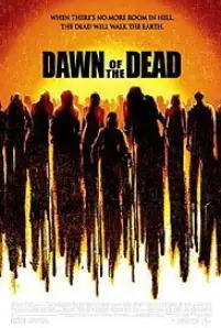 Dawn of the Dead (2004)