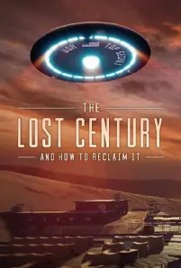 The Lost Century_ And How to Reclaim It (2023)