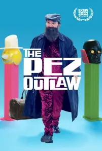The Pez Outlaw (2022)