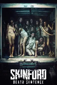 Skinford Death Sentence (2023)