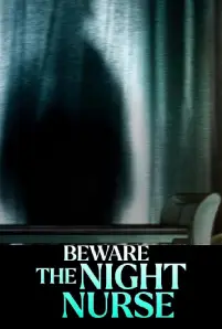 Beware the Night Nurse (2023)