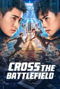 Cross The Battlefield (2023)