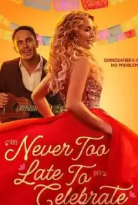 Never Too Late to Celebrate (2023)