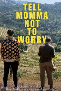 Tell Momma Not to Worry (2023)