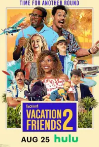 Vacation Friends 2 (2023)