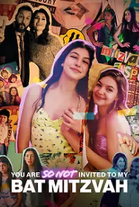 You Are So Not Invited To My Bat Mitzvah (2023)