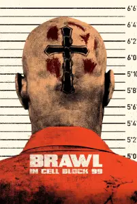 Brawl in Cell Block 99 (2017)