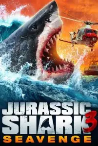 Jurassic Shark 3_ Seavenge (2023)