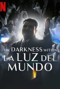 The Darkness within La Luz del Mundo (2023)
