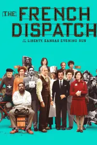 The French Dispatch (2021)