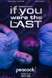If You Were the Last (2023)