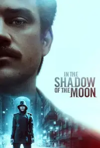 In the Shadow of the Moon (2019)