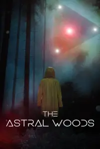 The Astral Woods (2023)