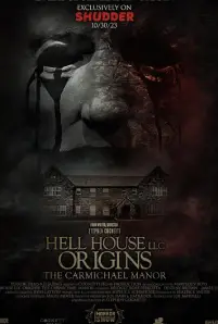 Hell House LLC Origins_ The Carmichael Manor (2023)