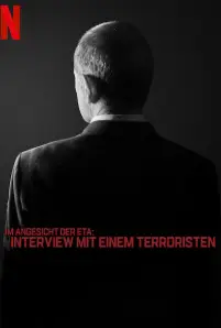 Face to Face with ETA_ Conversations with a Terrorist (2023)