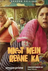 Mast Mein Rehne Ka (2023)