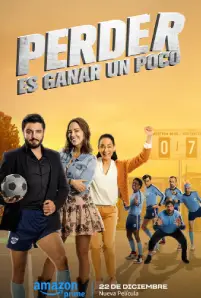Perder es ganar un poco (2023)