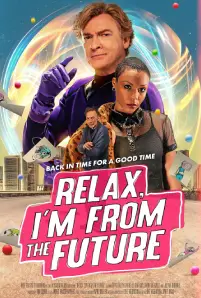 Relax I’m From The Future (2023)