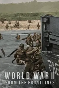 World War II_ From the Frontlines (2023)