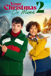 Your Christmas or Mine 2 (2023)