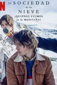 Society of the Snow_ Who Were We on the Mountain_ (2024)