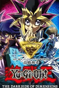 Yu-Gi-Oh! The Dark Side of Dimensions (2016)